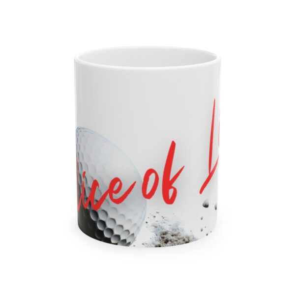 SLICE OF LIFE I GOLF THEME STYLE MUG - 11oz (WHITE CERAMIC FINISH) | CHARGEIT2THAGAME | ELITE ST. – SEASON 1 COLLECTION | The Perfect Gift for Golf Fans and Golfers