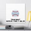 PLAY BALL I BASEBALL DUGOUT DIAMOND PLAYER THEME STYLE CANVAS GALLERY WRAPS (16″ x 16″ / 20" x 20" / 24" x 24" / 36" x 36") | CHARGEIT2THAGAME | ELITE ST. – SEASON 1 COLLECTION | The Perfect Gift for Baseball Fans and Players - Image 18