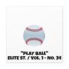 PLAY BALL I BASEBALL DUGOUT DIAMOND PLAYER THEME STYLE CANVAS GALLERY WRAPS (16″ x 16″ / 20" x 20" / 24" x 24" / 36" x 36") | CHARGEIT2THAGAME | ELITE ST. – SEASON 1 COLLECTION | The Perfect Gift for Baseball Fans and Players - Image 15